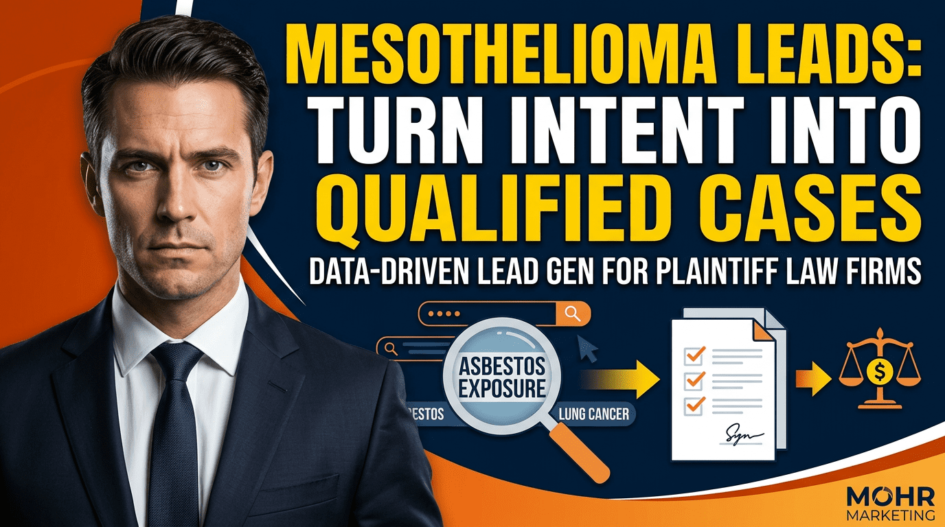 Mesothelioma Leads for Law Firms: How to Reach Qualified Clients in a Digital‑First World